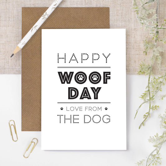 Happy Woof Day Birthday Card From The Dog