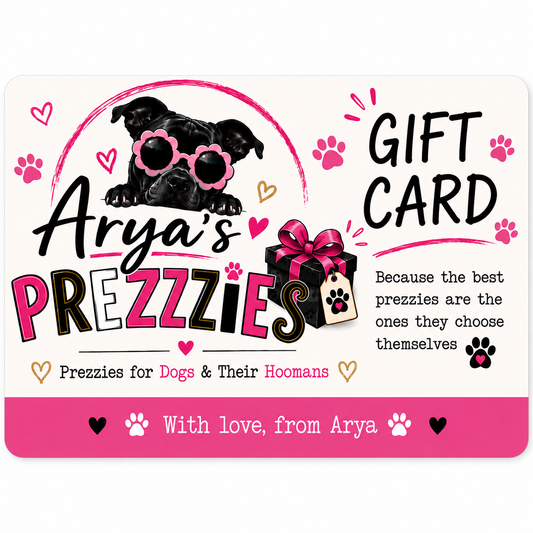 Arya's Prezzies Gift Card